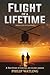 Flight of a Lifetime: Mirac...