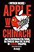 Apple w Chinach. Jak najwspanialsza firma na świecie dała się złapać w chińską pułapkę