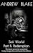 Sick World Part II: Redempt...