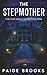 The Stepmother: A Griping Psychological Thriller (Twisted Secrets: A Psychological Thriller Collection)