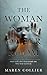 THE WOMAN IN THE OTHER ROOM by Maren Collier