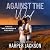Against the Wind: Wayward Sons, Book 3