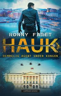 Hemmelig agent under kongen (Hauk, #1)