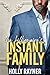 The Billionaire's Instant Family by Holly Rayner The Billionaire's Instant Family by Holly Rayner
