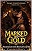 Marked in Gold (Savage Soci...