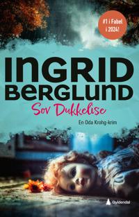 Sov Dukkelise (Oda Krohg, #4)