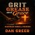 Grit, Grease, & Grace: Lead...