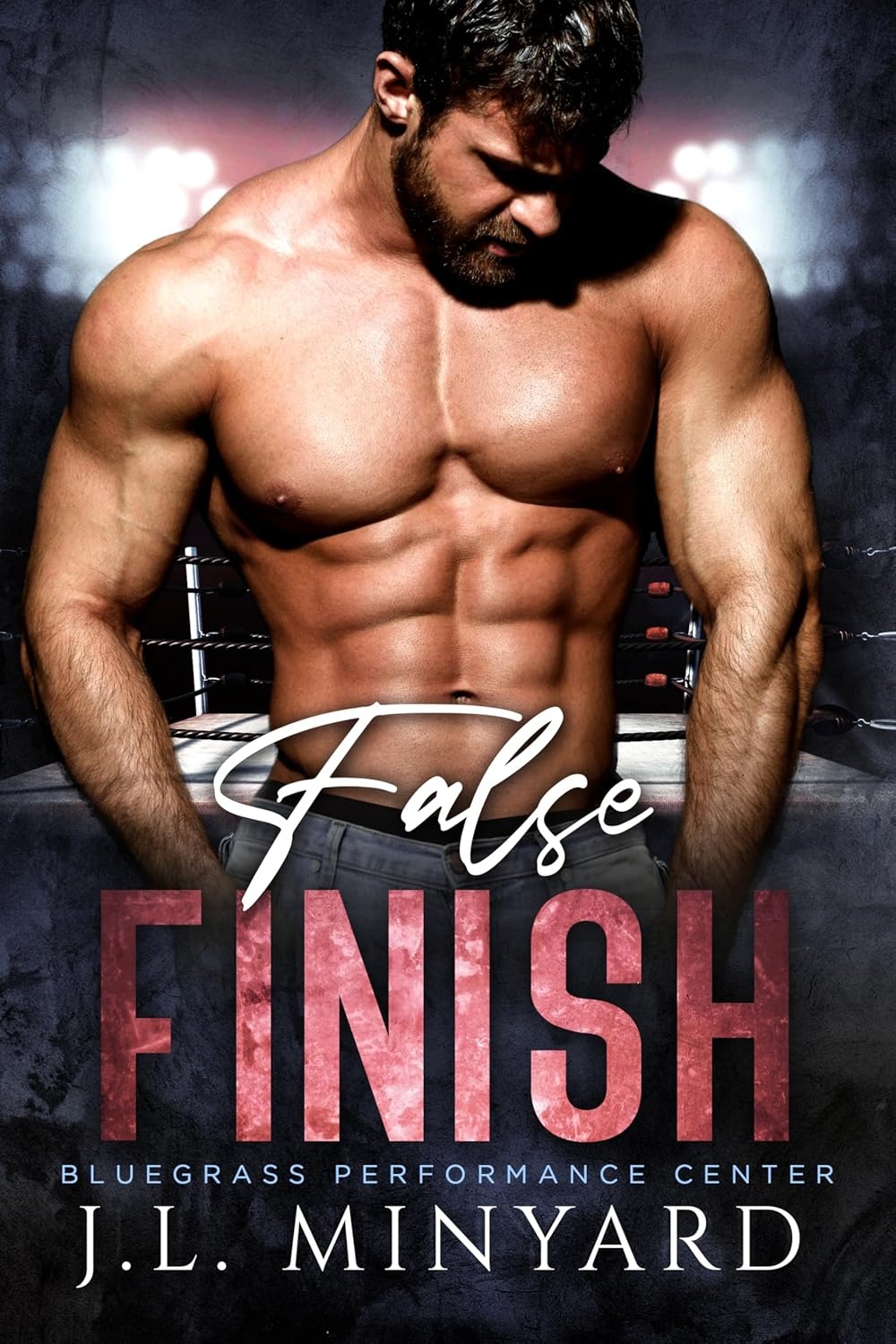 False Finish (Bluegrass Performance Center Book 1)