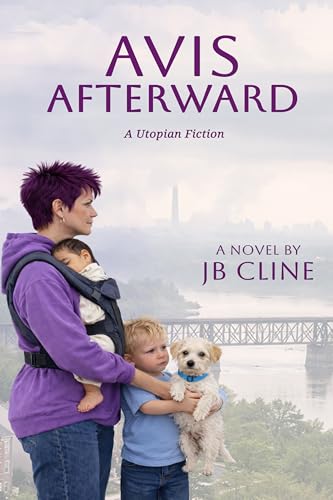 Avis Afterward: A Utopian Fiction (Kindle Edition)