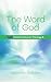 The Word of God: Transforma...