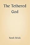The Tethered God