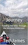 The Missouri Rive...