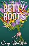 Petty Roots: A Summer Wedding in Solberg (Summer Weddings in Solberg Book 1)