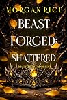 Beastforged: Shat...