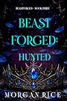 Beastforged: Hunted
