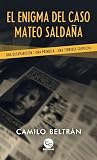 El enigma del caso Mateo Saldaña