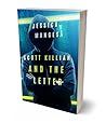 Scott Killian and...