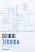 Deuda Técnica: Identificar,...