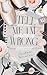 Tell Me I'm Wrong (Kingswell Series)