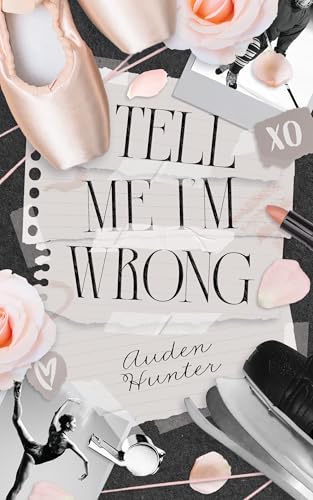 Tell Me I'm Wrong (Kingswell Series)