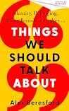 Things We Should ...