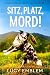Sitz, Platz, Mord! (Tamsin ...
