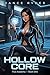 Hollow Core: Flux Academy B...