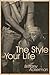 The Style of Your Life