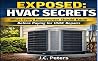 EXPOSED: HVAC SECRETS: What Every Homeowner Should Know Before Paying For HVAC Repairs