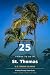 Blue Pearl Villa presents 25 things to do in St. Thomas USVI: A Family-Friendly Travel Guide