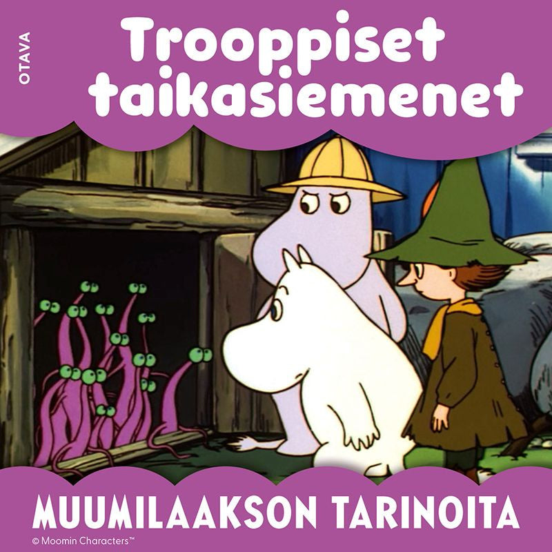 Muumi - Trooppiset taikasiemenet (Audiobook)