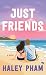 Just Friends (Premier Fiction Series)