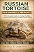 RUSSIAN TORTOISE PET OWNERS MANUAL by Marcus L. Greenfield