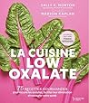 La cuisine low oxalate (French Edition)