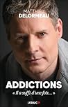 Addictions : "Il ...