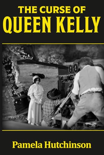 The Curse of Queen Kelly (Paperback)
