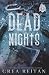 Dead Nights by Crea Reitan Dead Nights by Crea Reitan