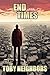 End Times: A Supernatural Survival Story (The End Time Prophecy Series Book 1)