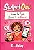 Swiped Out: I Came for Love...