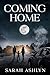 Coming Home: We May Weep fo...