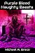 Purple Bleed Naughty Beasts