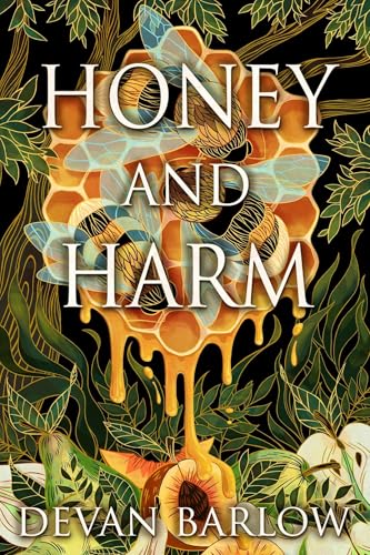 Honey and Harm (Kindle Edition)