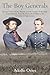 The Boy Generals, Volume 3: George Custer, Wesley Merritt, and the Cavalry of the Army of the Potomac, from the Shenandoah Valley to the Surrender at Appomattox