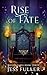 Rise of Fate