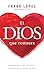 El Dios que restaura: Redescubriendo el amor del padre y el propósito de la restauración divina (Spanish Edition)