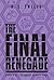 The Final Renegade (The Agent Bennet Saga, #4)