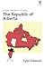 The Republic of Alberta: An Idea That Won't Go Away