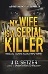 My Wife is a Serial Killer