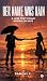 Her Name Was Rain: A Love T...