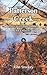 Patterson Creek: Does everything happen for a reason?